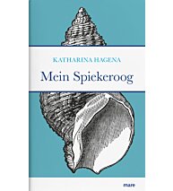 Mein Spiekeroog Katharina Hagena