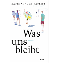 Was uns bleibt