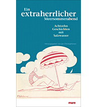 Ein extraherrlicher Meersommerabend