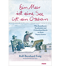 Ein Meer ist eine See ist ein Ozean