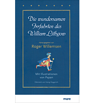 Die wundersamen Irrfahrten des William Lithgow