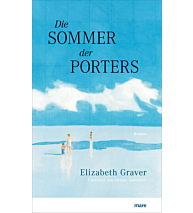 Der Sommer der Porters Elizabeth Graver