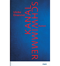 Kanalschwimmer Ulrike Draesner