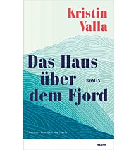 Das Haus über dem Fjord Kristin Valla