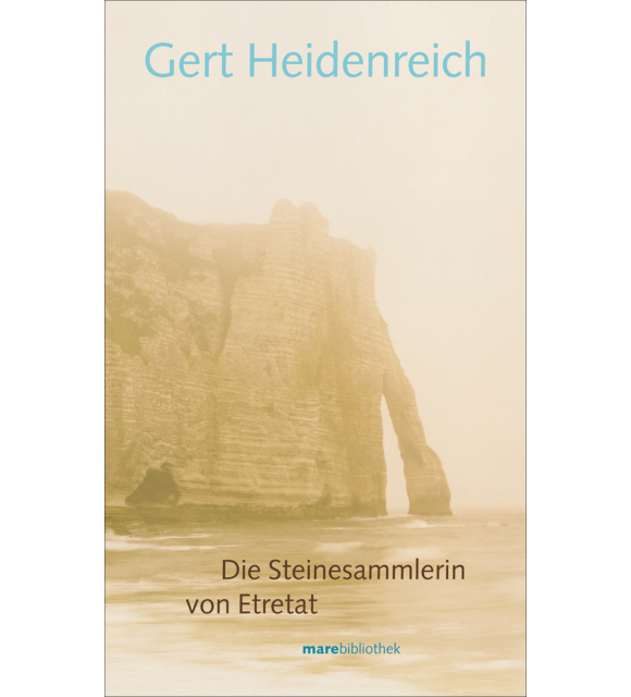 Die Steinesammlerin Gert Heidenreich