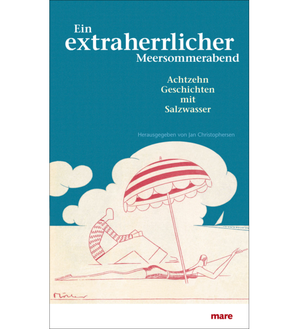 Ein extraherrlicher Meersommerabend