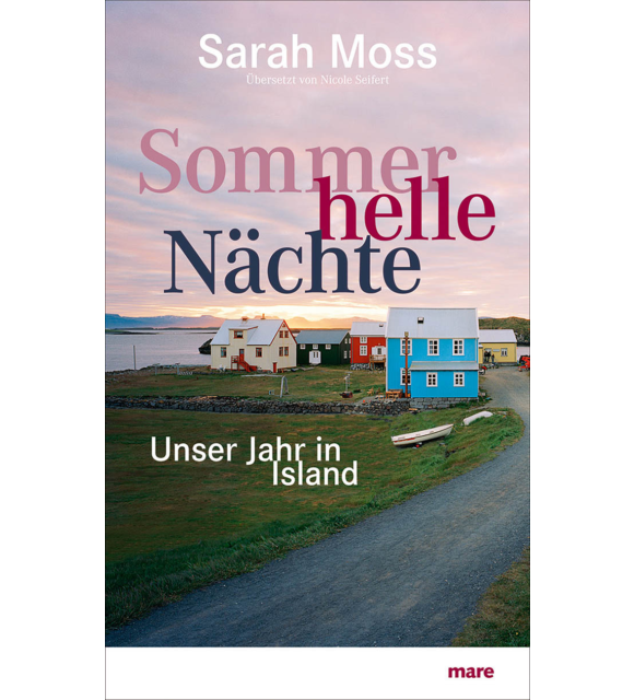 Sommerhelle Nächte Sarah Moss