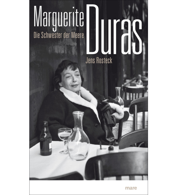 Marguerite Duras Jens Rosteck