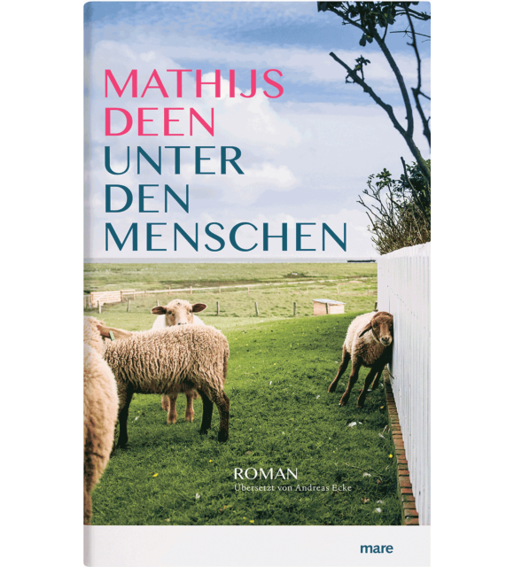 Unter den Menschen Mathijs Deen