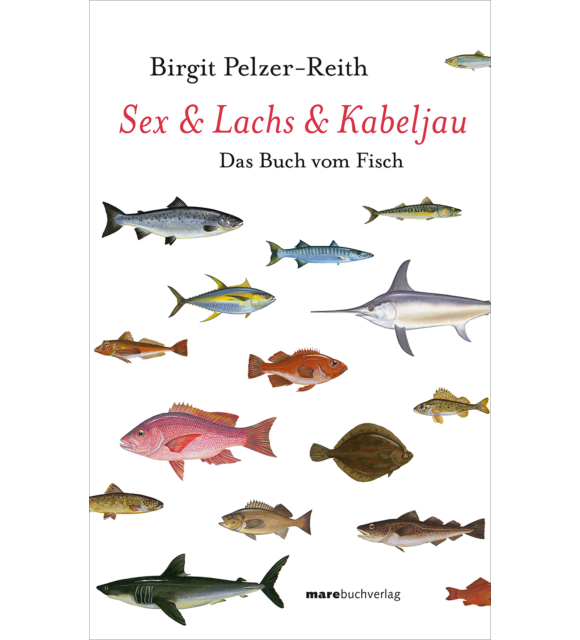 Sex & Lachs & Kabeljau