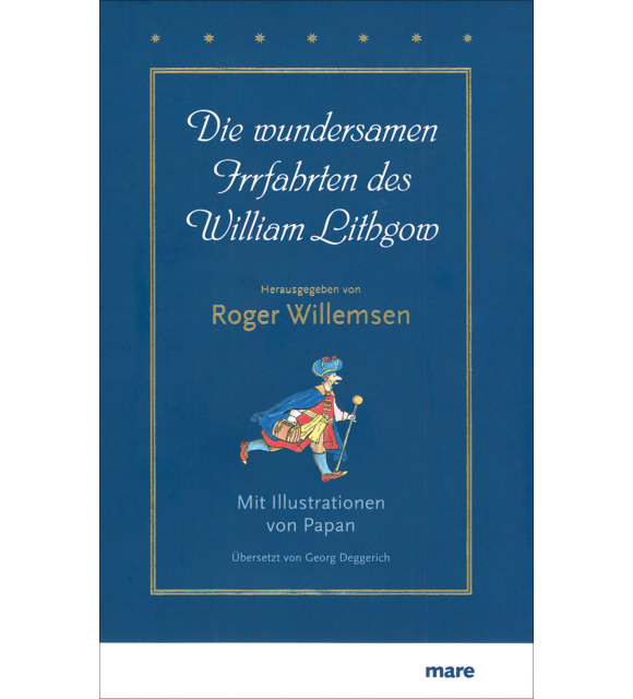 Die wundersamen Irrfahrten des William Lithgow