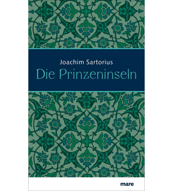Die Prinzeninseln Joachim Sartorius