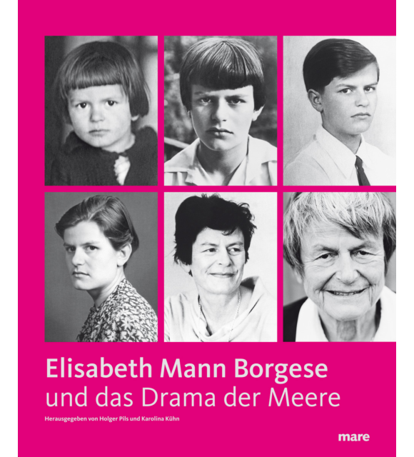 Elisabeth Mann Borgese und Das Drama der Meere