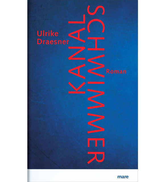 Kanalschwimmer Ulrike Draesner