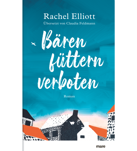 Bären füttern verboten Rachel Elliott