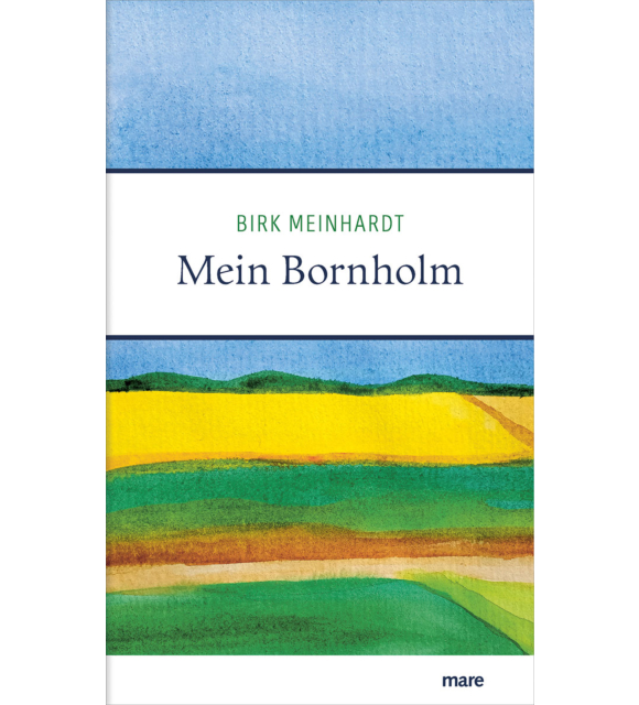 Mein Bornholm Birk Meinhardt