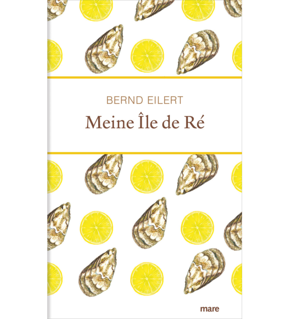 Meine Île de Ré Bernd Eilert