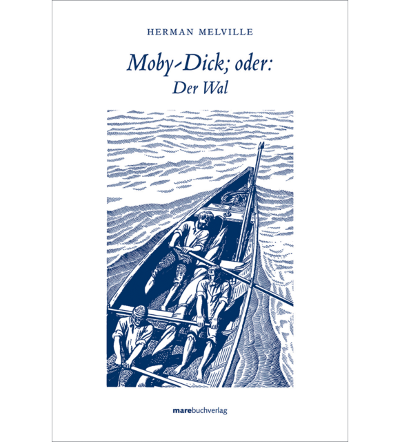 Moby-Dick oder: Der Wal