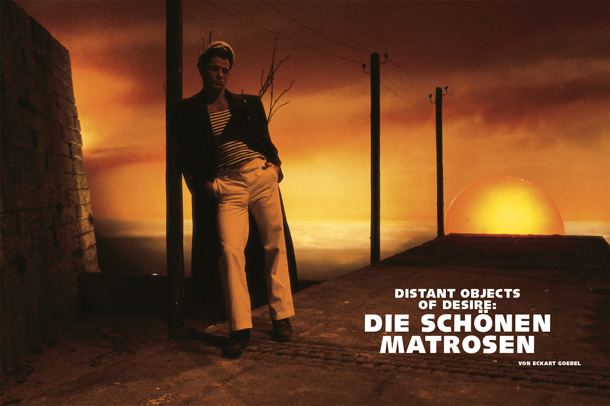 Distant Objects of Desire: Die schönen Matrosen