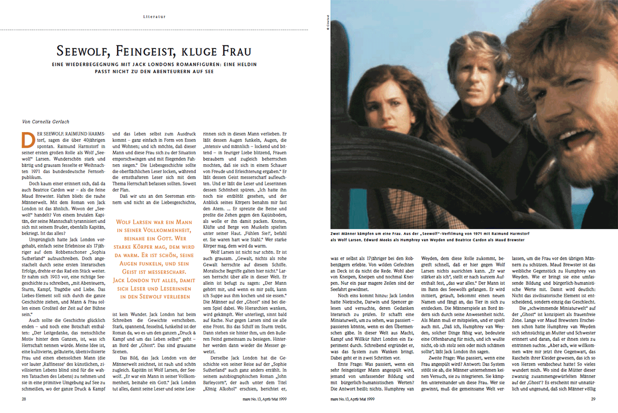Seewolf, Feingeist, kluge Frau