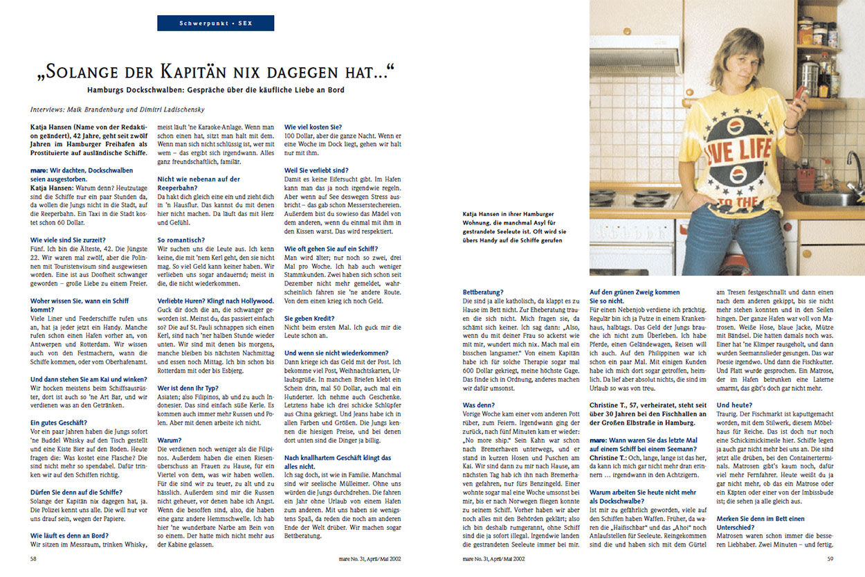 „Solange der Kapitän nix dagegen hat…“