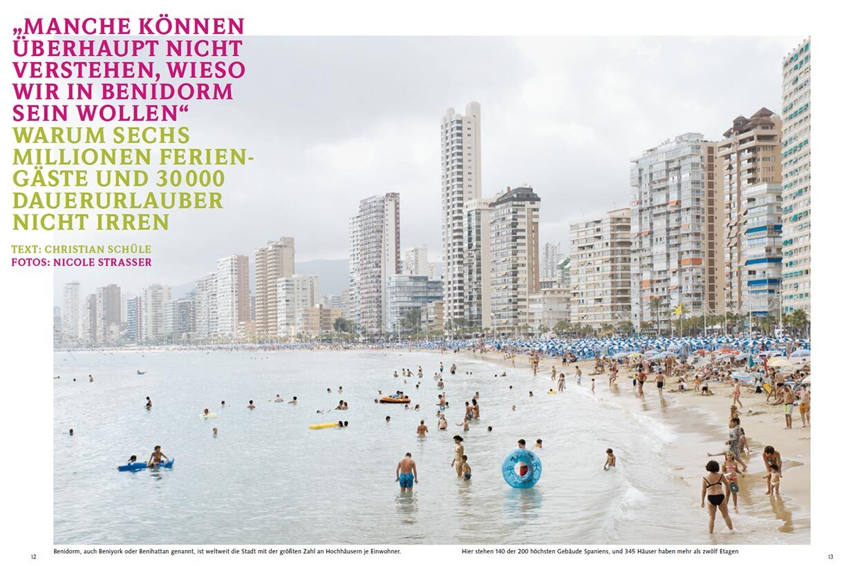 „Manche können überhaupt nicht verstehen, wieso wir in Benidorm sein wollen“