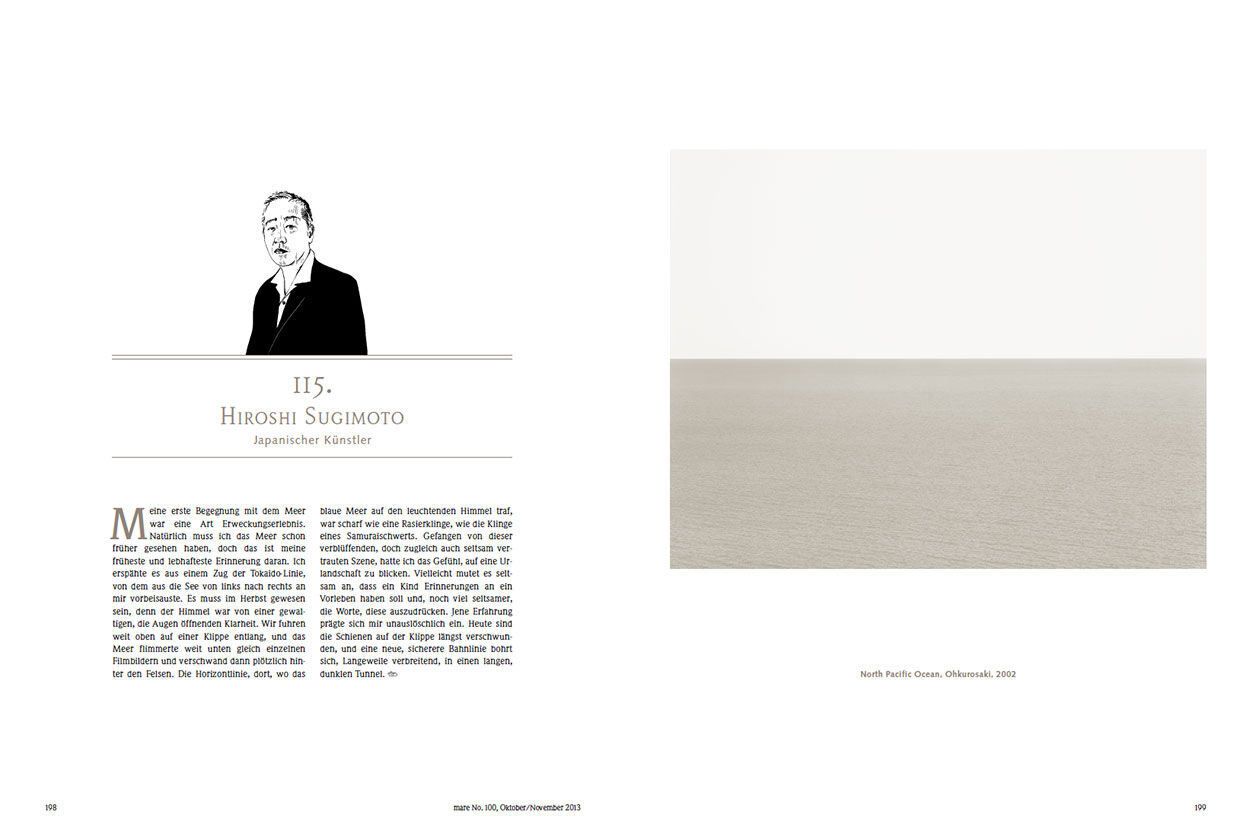 Hiroshi Sugimoto, Claudia Kemfert, Michael Ballhaus, Sir James R. M. Mancham, Peter Maffay, Tessa Mittelstedt, Friede Springer, Tobias Schenke, Franz Beckenbauer, Ralf Schmerberg