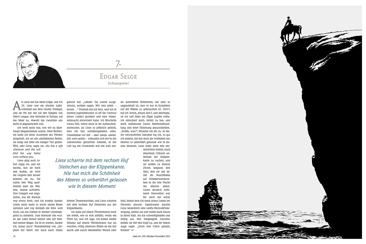 Edgar Selge, Michael Palin, Richard Ellis, Cornelia Funke, Michael Gwisdek, Annie Leibovitz