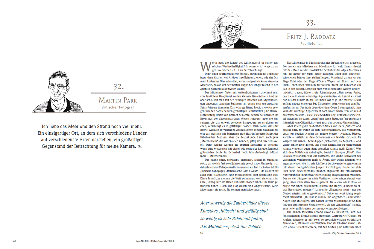 Martin Parr, Fritz J. Raddatz, Anke Engelke, Roger Willemsen, Jane Goodall