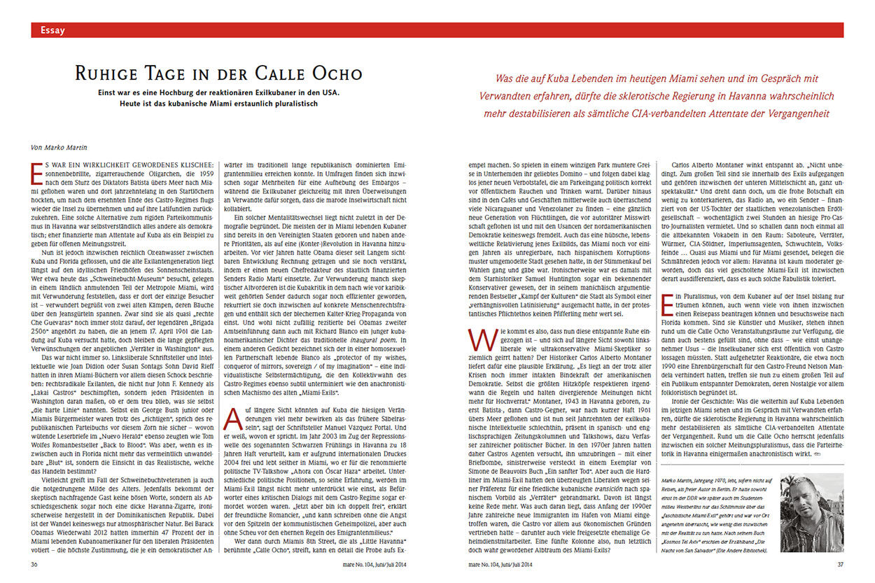 Ruhige Tage in der Calle Ocho