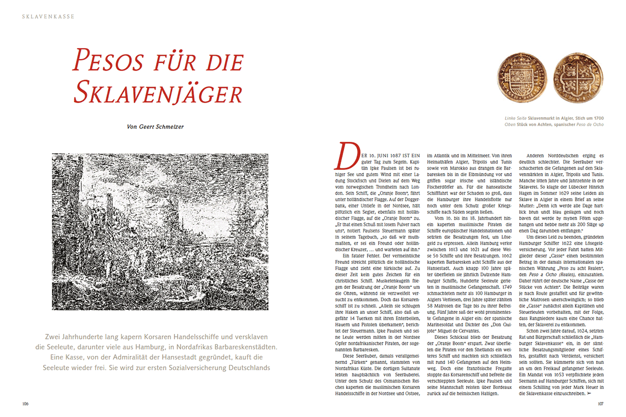 Pesos für die Sklavenjäger